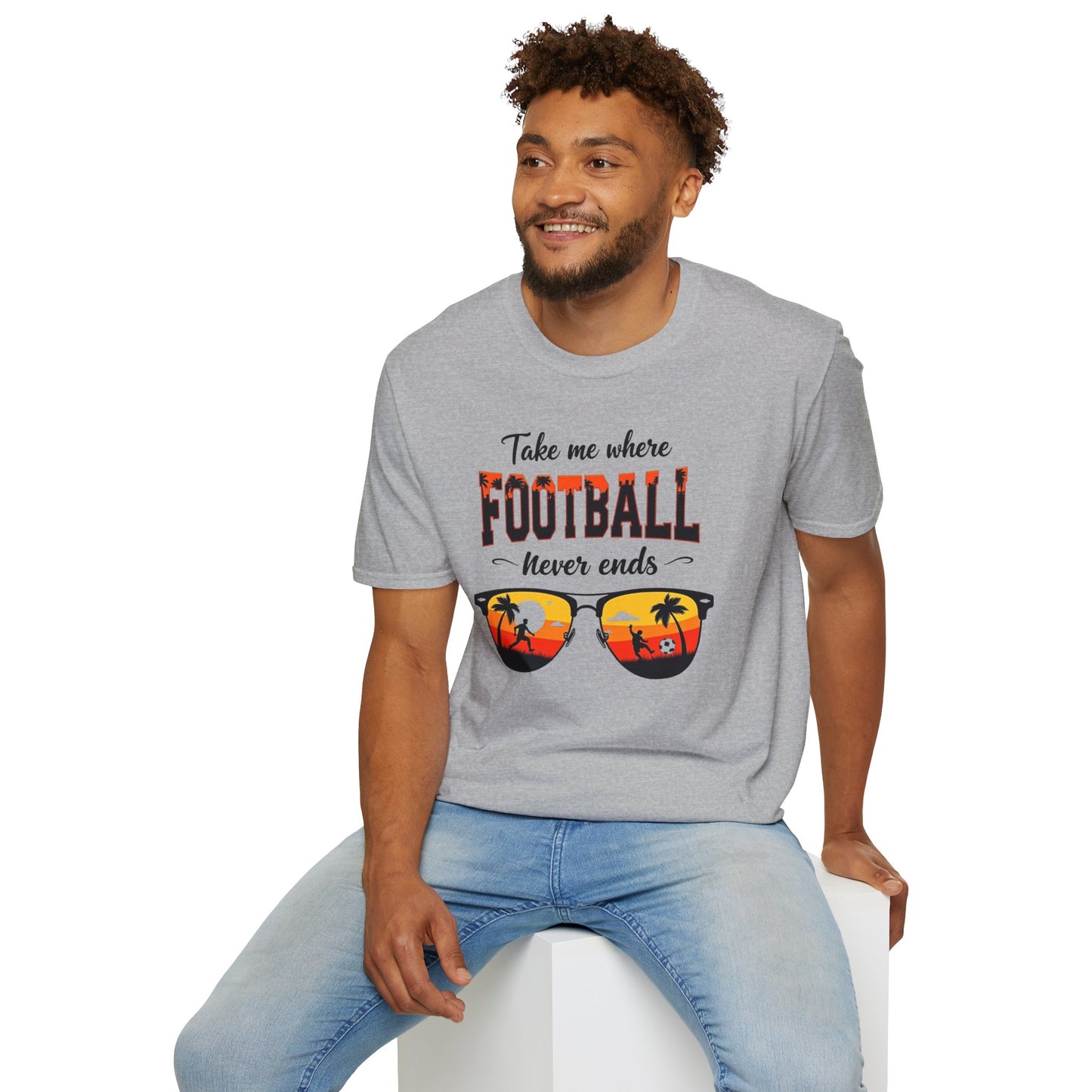 "Take Me Where Football Never Ends" Unisex Softstyle T-Shirt