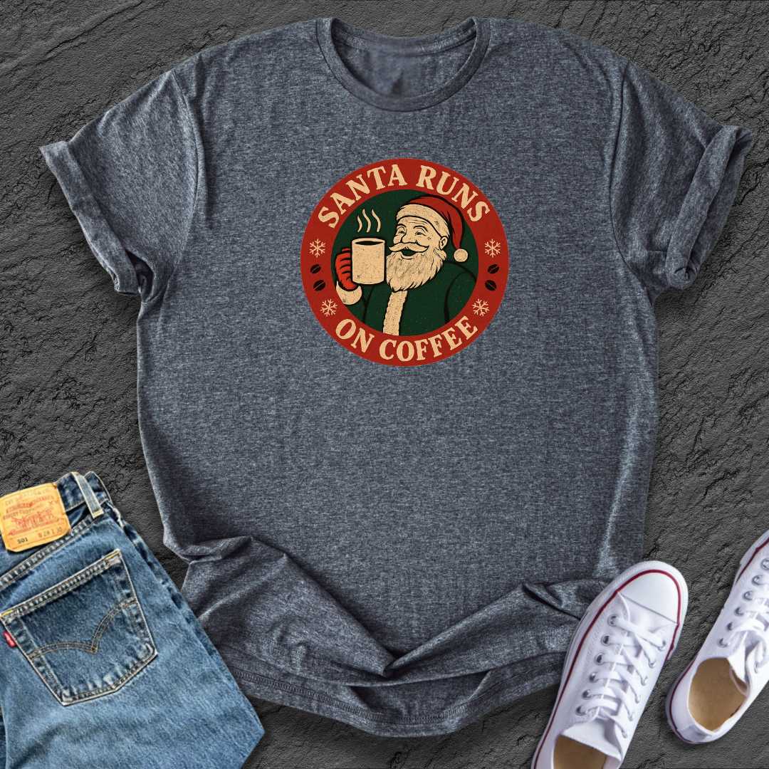 Santa Runs on Coffee Tee