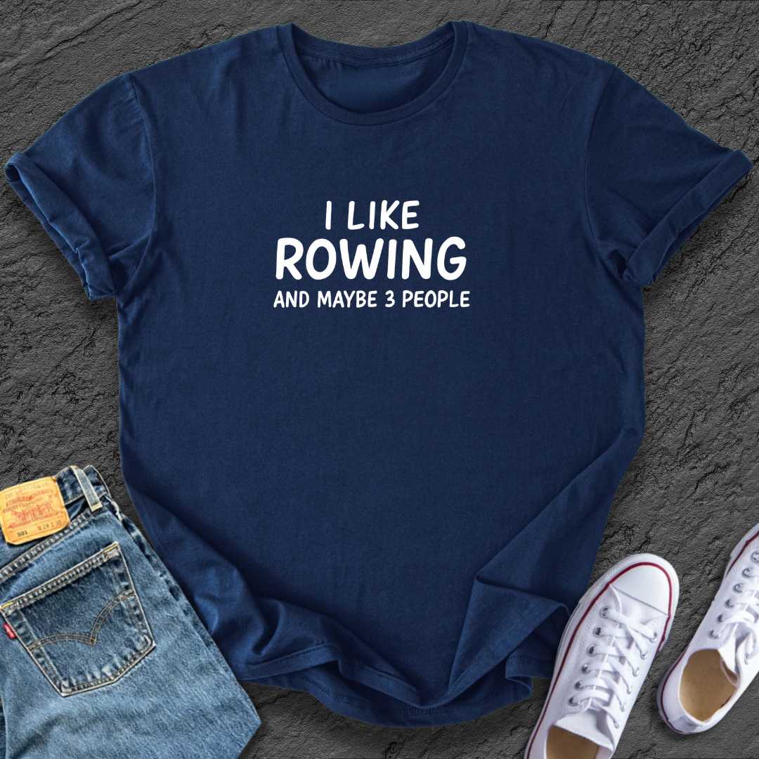 Funny I like Rowing Tee