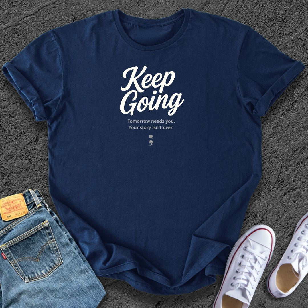 Keep Going Tee