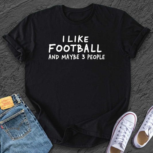 I like Football Tee