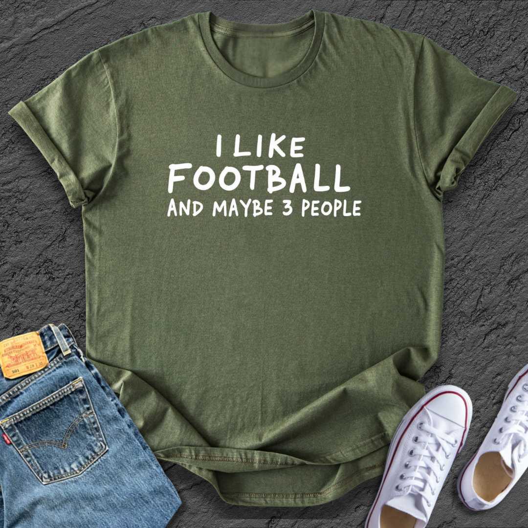 I like Football Tee