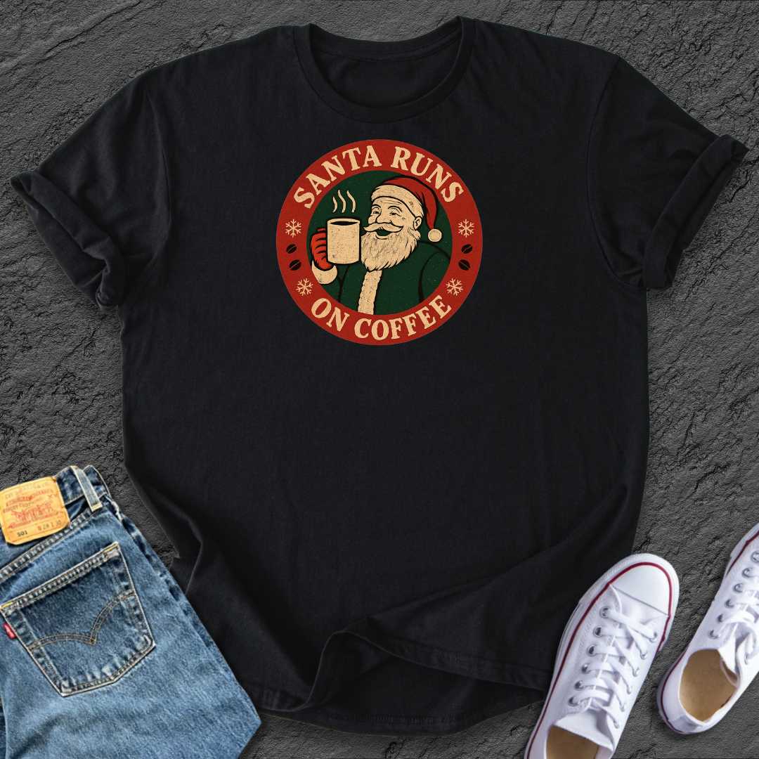 Santa Runs on Coffee Tee