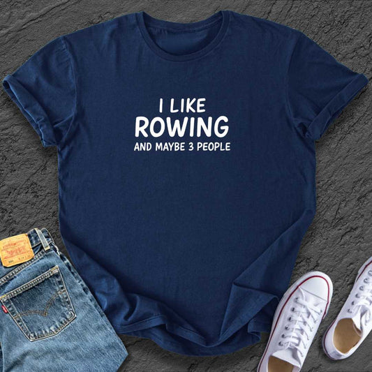Funny I like Rowing Tee