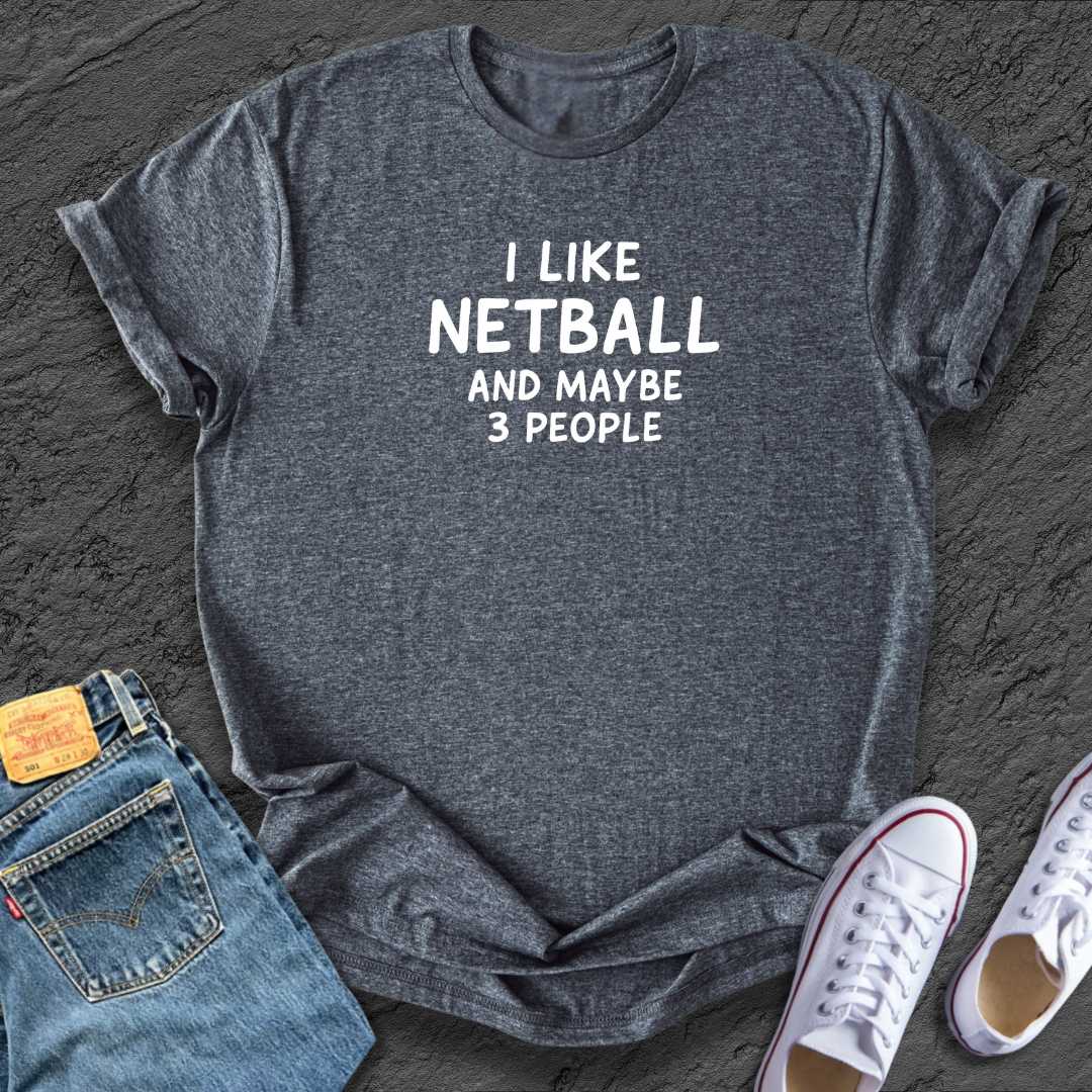 Funny I like Netball Tee