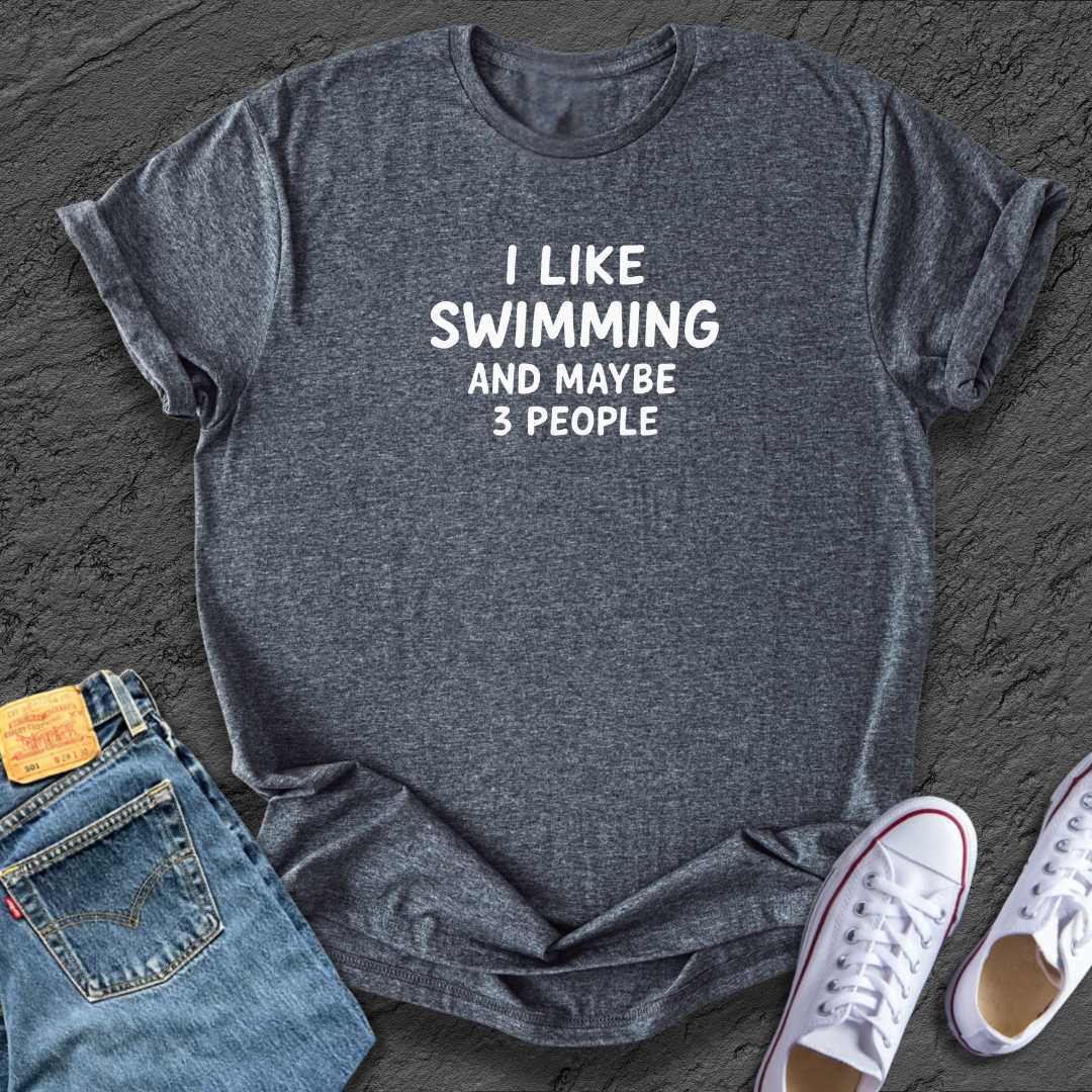 Funny I like Swimming Tee