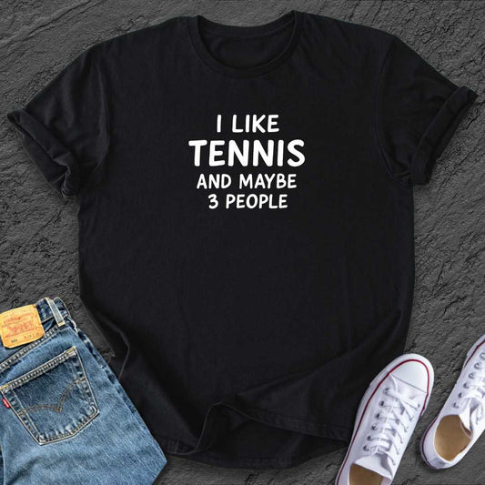 Funny I like Tennis Tee