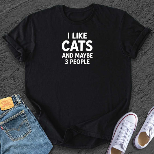 Funny I like Cats Tee