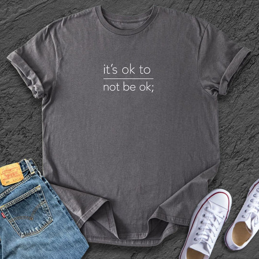 It's OK Not Be OK Tee