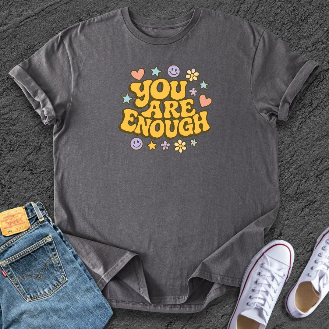 You Are Enough Tee