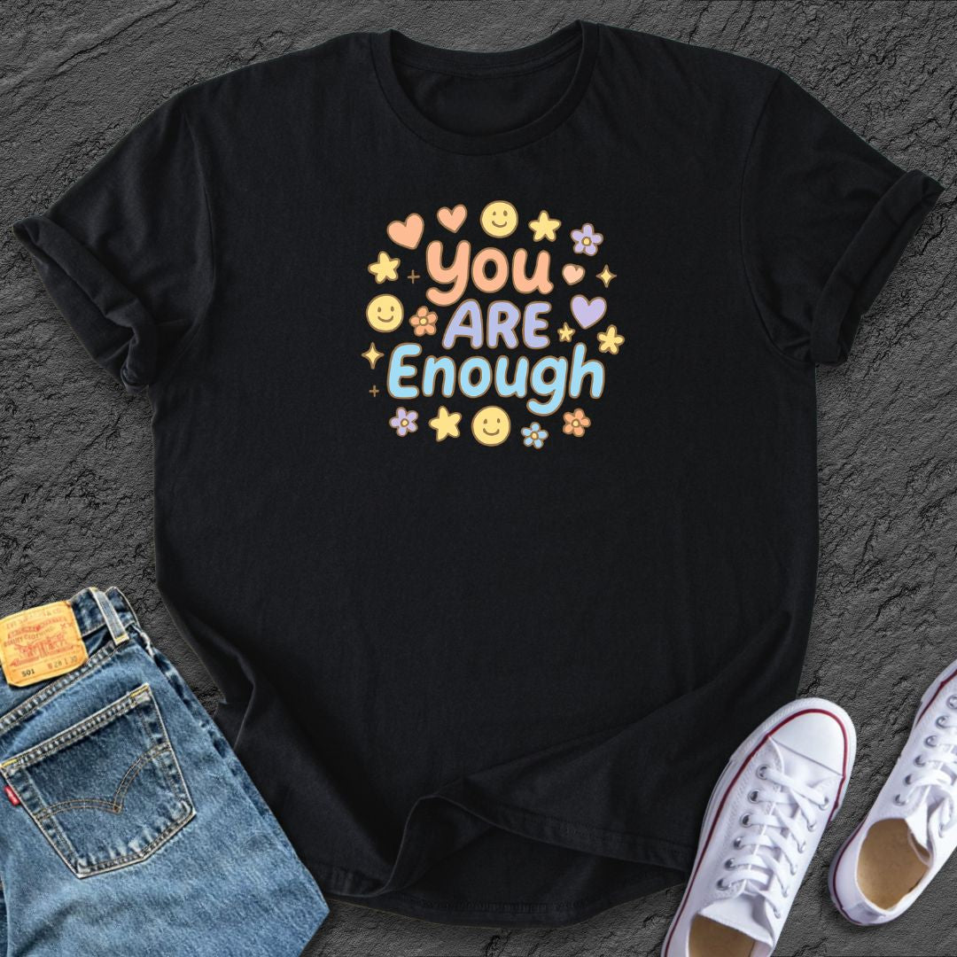 You Are Enough Tee