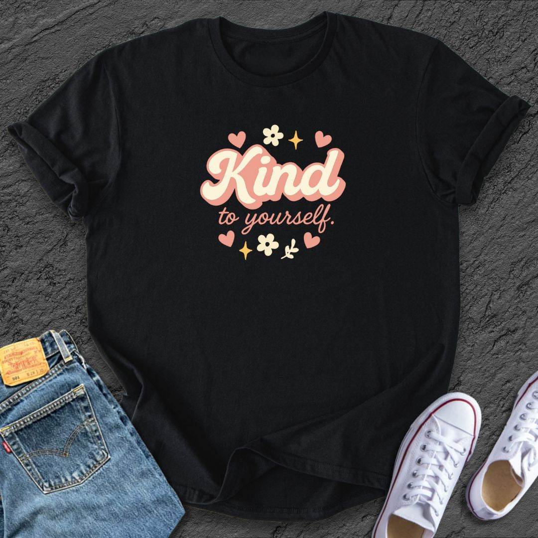 Kind to Yourself Tee
