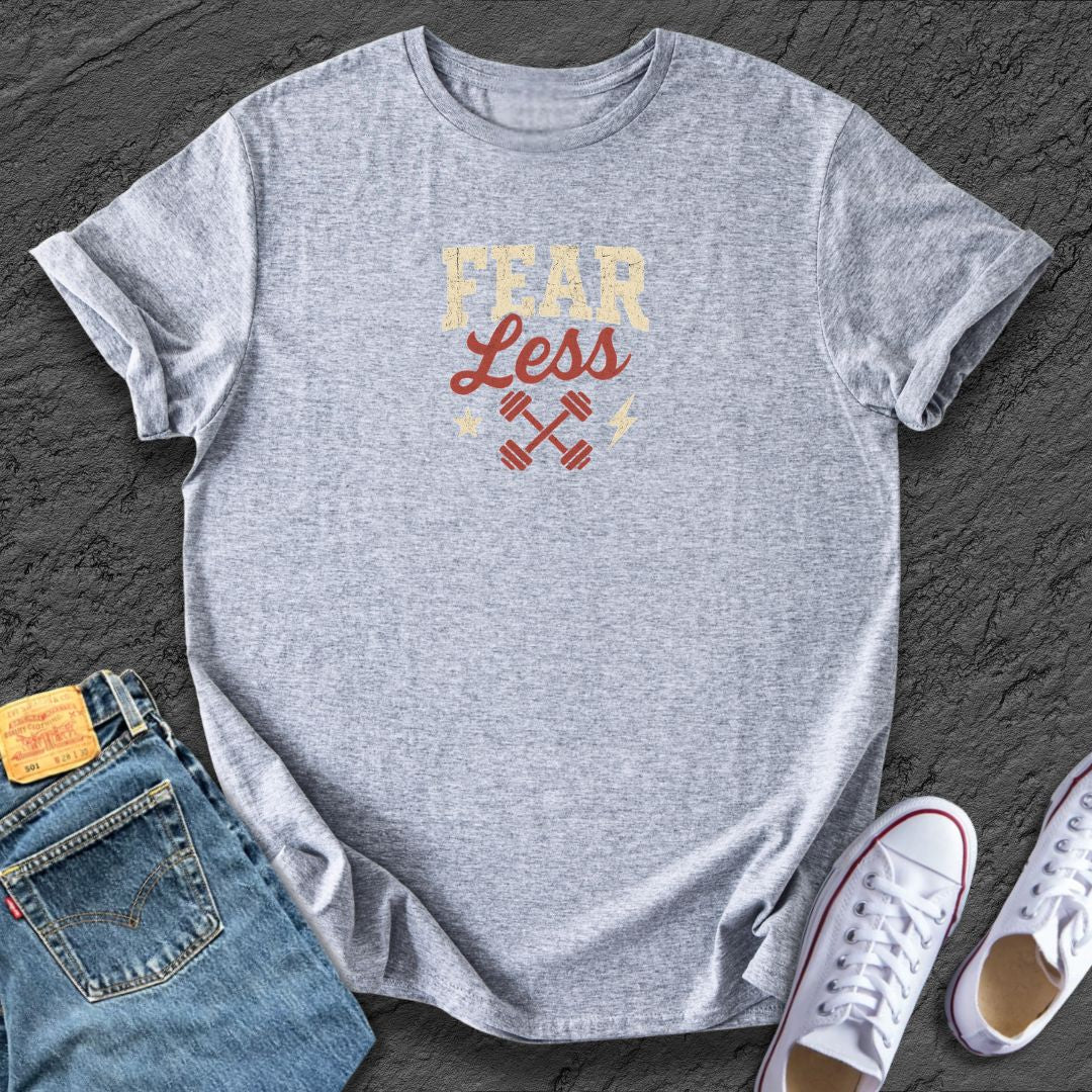 Fear Less Tee