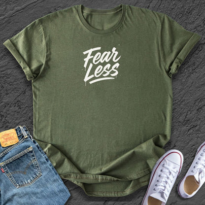 Fear Less Tee