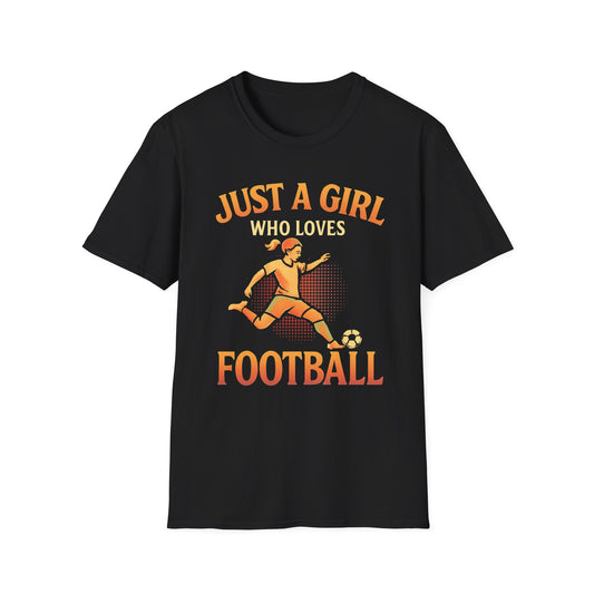 Just a Girl Who Loves Football T-Shirt